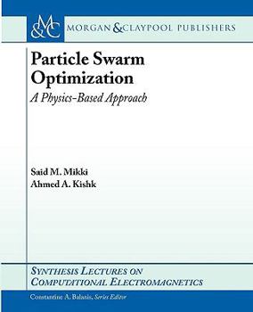 Paperback Particle Swarm Optimization: A Physics-Based Approach Book