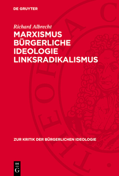 Hardcover Marxismus Bürgerliche Ideologie Linksradikalismus [German] Book