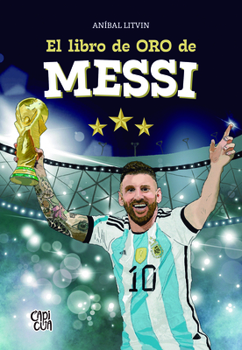 Hardcover El libro de oro de Messi [Spanish] Book