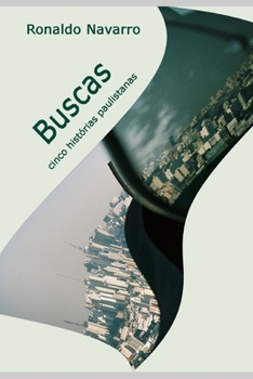 Paperback Buscas: cinco histórias paulistanas [Portuguese] Book