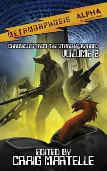Chronicles from the Starship Warden: Volume 2 - Book #2 of the Chronicles from the Starship Warden
