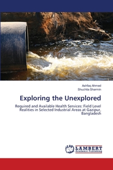 Paperback Exploring the Unexplored Book