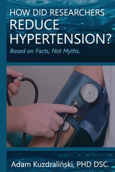 Paperback How Did Researchers Reduce Hypertension? Book