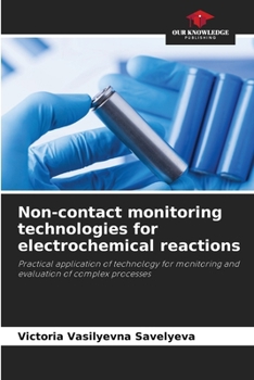 Paperback Non-contact monitoring technologies for electrochemical reactions Book