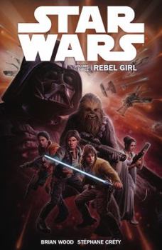 Star Wars Volume 3: Rebel Girl - Book  of the Star Wars (2013)