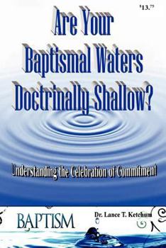 Paperback Are Your Baptismal Waters Doctrinally Shallow? Book