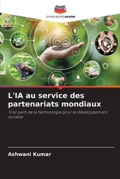 Paperback L'IA au service des partenariats mondiaux [French] Book