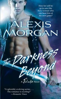 The Darkness Beyond - Book #8 of the Paladins of Darkness