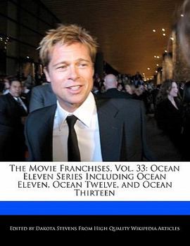 Paperback The Movie Franchises, Vol. 33: Ocean Eleven Series Including Ocean Eleven, Ocean Twelve, and Ocean Thirteen Book