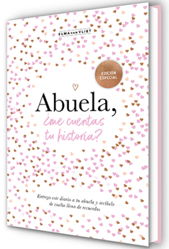 Abuela, ¿Me Cuentas Tu Historia? (Edición Oficial)