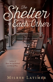 Paperback The Shelter of Each Other Book