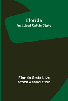 Florida, an Ideal Cattle State