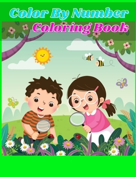 Paperback Color By Number Coloring Book: Kids Color By Number Coloring Book Age 4-13 Book
