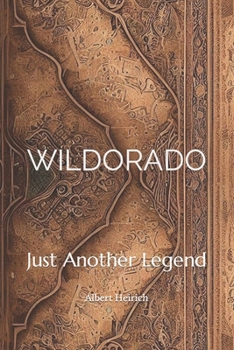 Paperback Wildorado: Just another legend Book