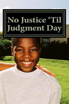 Paperback No Justice 'Til Judgment Day Book