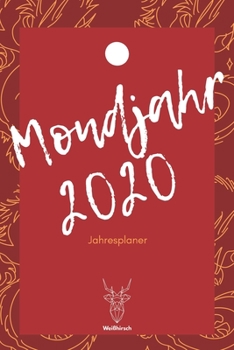 Mondjahr 2020: A5 Jahresplaner 2020 Organizer Jahreskalender Buchkalender Wochenkalender Terminplaner f�r Jahresvors�tze, Asiaten, Studenten, Sch�ler, M�nner als Frauen als sch�nes Neujahrs Geschenk