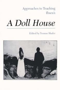 Paperback Approaches to Teaching Ibsen's a Doll House Book