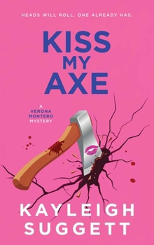 Paperback Kiss My Axe Book
