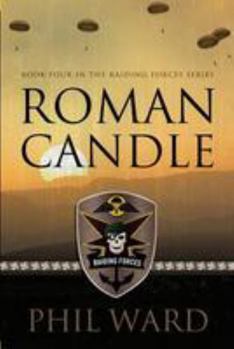 Roman Candle - Book #4 of the Raiding Forces