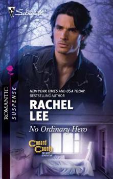 No Ordinary Hero (Mills & Boon Intrigue) - Book #7 of the Conard County: The Next Generation