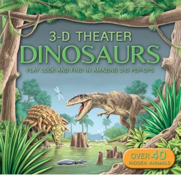 Hardcover 3D Theater: Dinosaurs Book