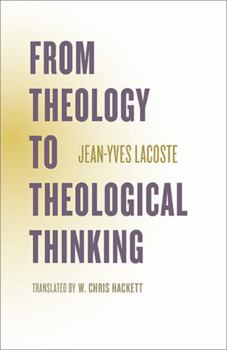 From Theology to Theological Thinking - Book  of the Richard Lectures