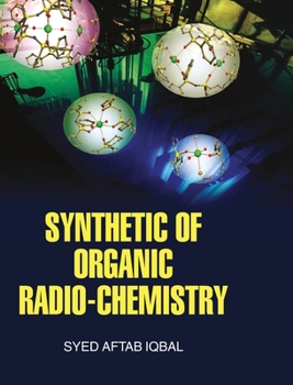 Hardcover Synthetic of Organic Radio-Chemistry Book