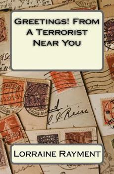 Paperback Greetings! From A Terrorist Near You Book