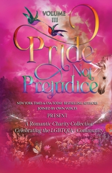 Paperback Pride Not Prejudice: Volume III Book