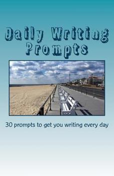 Paperback Daily Writing Prompts: 30 prompts to get you writing every day Book