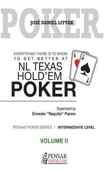 Paperback Everything there is to know to get better at no limit texas hold`em poker II: Level 2, Intermediate Level Book