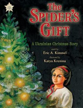 Hardcover The Spider's Gift: A Ukrainian Christmas Story Book
