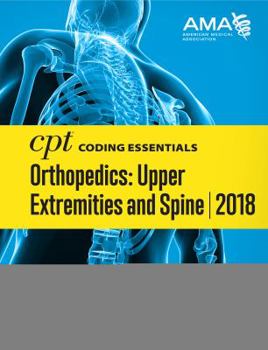 Paperback CPT Coding Essentials for Orthopaedics Upper and Spine 2018 Book