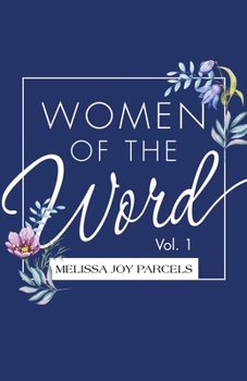 Paperback Women of the Word: Vol. 1 Book