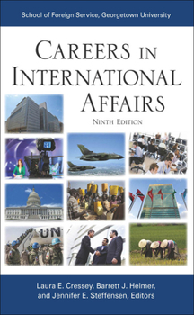 Paperback Careers in International Affairs: Ninth Edition Book
