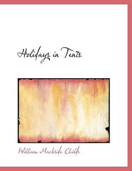 Paperback Holidays in Tents [Large Print] Book