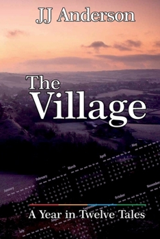 Paperback The Village: A Year in Twelve Tales Book