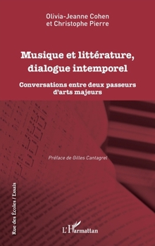 Musique et littérature, dialogue intemporel (Rue Des Écoles) (French Edition)