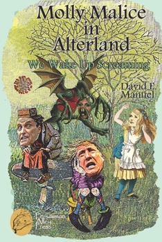 Paperback Molly Malice in Alterland: We Wake Up Screaming Book