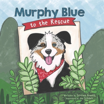 Paperback Murphy Blue to the Rescue Book
