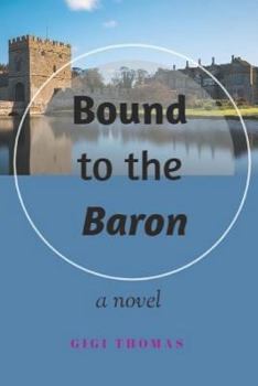 Paperback Bound to the Baron: A BWWM Second Chance Royal Romance Book