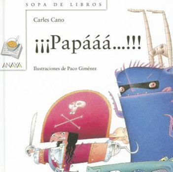 Hardcover Papaaa...!!! = Daddyyy...!!! [Spanish] Book
