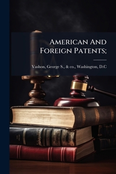 Paperback American And Foreign Patents; Book