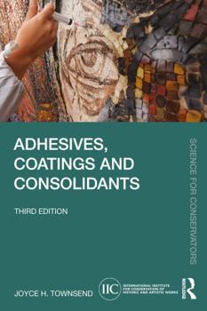 Paperback Adhesives, Coatings and Consolidants Book