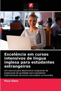 Paperback Excelência em cursos intensivos de língua inglesa para estudantes estrangeiros [Portuguese] Book