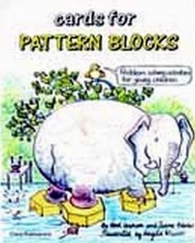 Paperback Cards for Pattern Blocks: Problem Solving Activities for Young Children Book