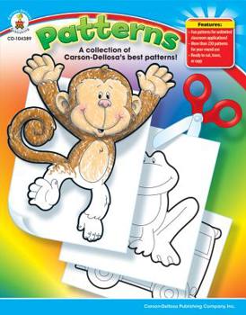 Paperback Patterns, Grades Pk - 5: A Collection of Carson-Dellosa's Best Patterns! Book