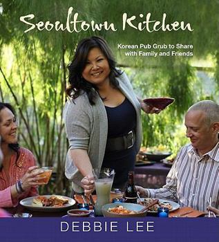 Hardcover Seoultown Kitchen: Korean Pub Grub to Share with Family and Friends Book