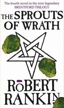 The Sprouts of Wrath - Book #4 of the Brentford