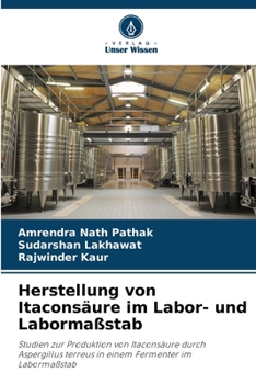 Paperback Herstellung von Itaconsäure im Labor- und Labormaßstab [German] Book